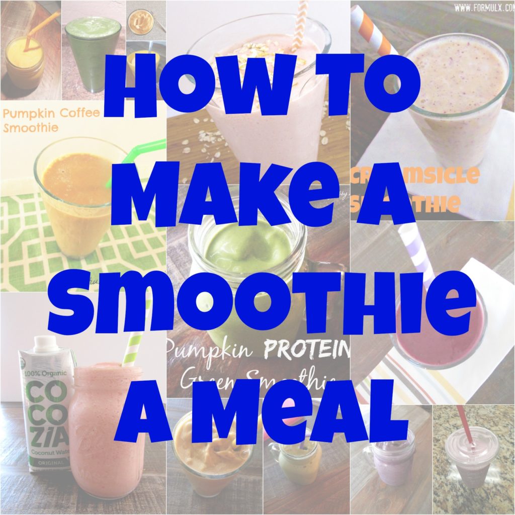 how to make a smoothie a meal