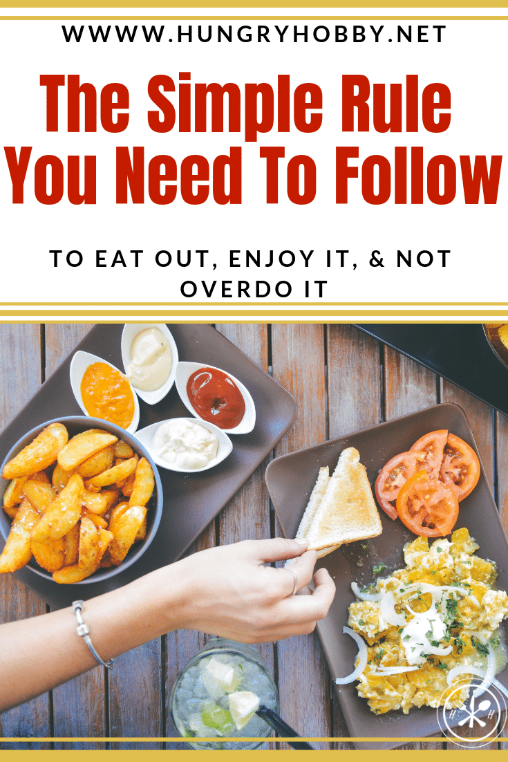 The one simple rule you need to follow to eat out, enjoy it, & not overdo it. If you are losing weight or maintaining weight this for you. How to eat out healthy. Healthy eating out tips!
