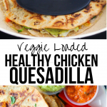 healthy chicken quesadillas