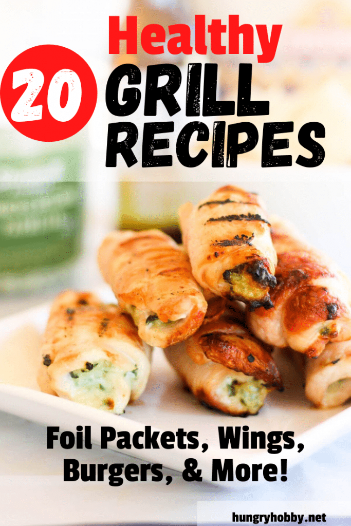 20 Healthy Grill Recipes You Need To Try This Summer Hungry Hobby