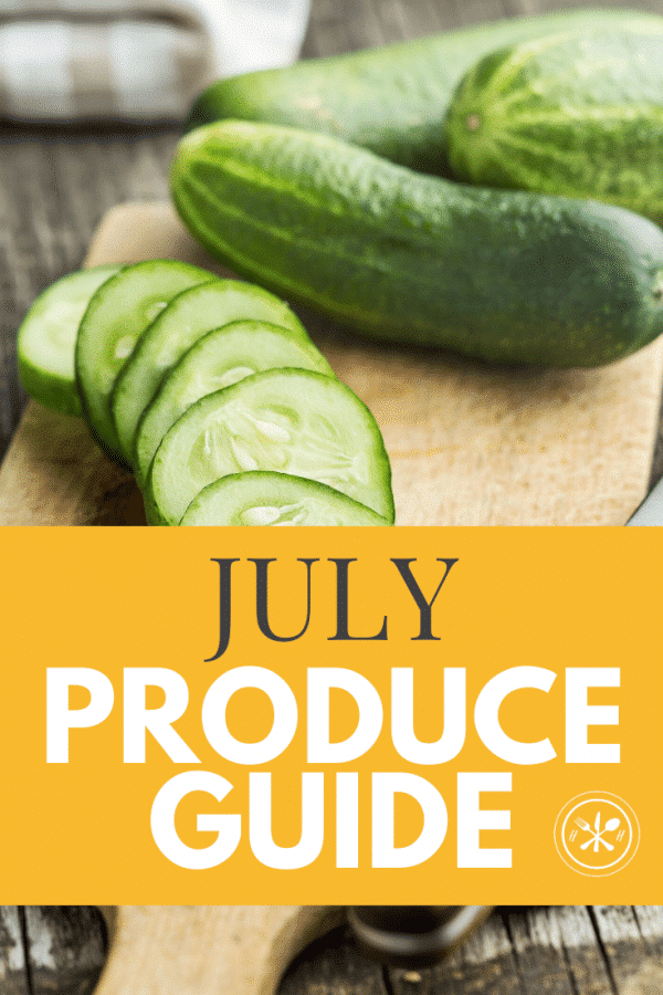 What Fruits and Vegetables are In Season in July? (Produce Guide