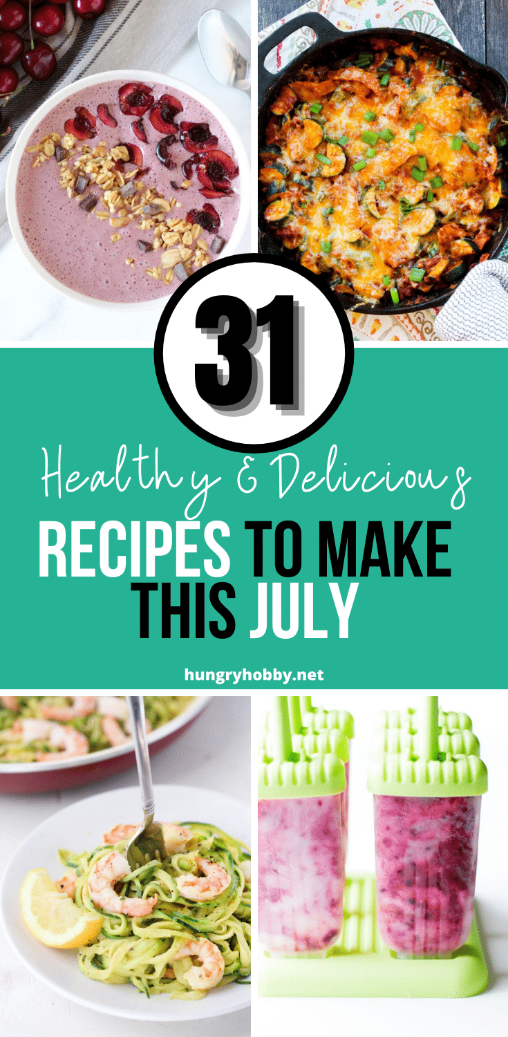 31 recipes to make in July 