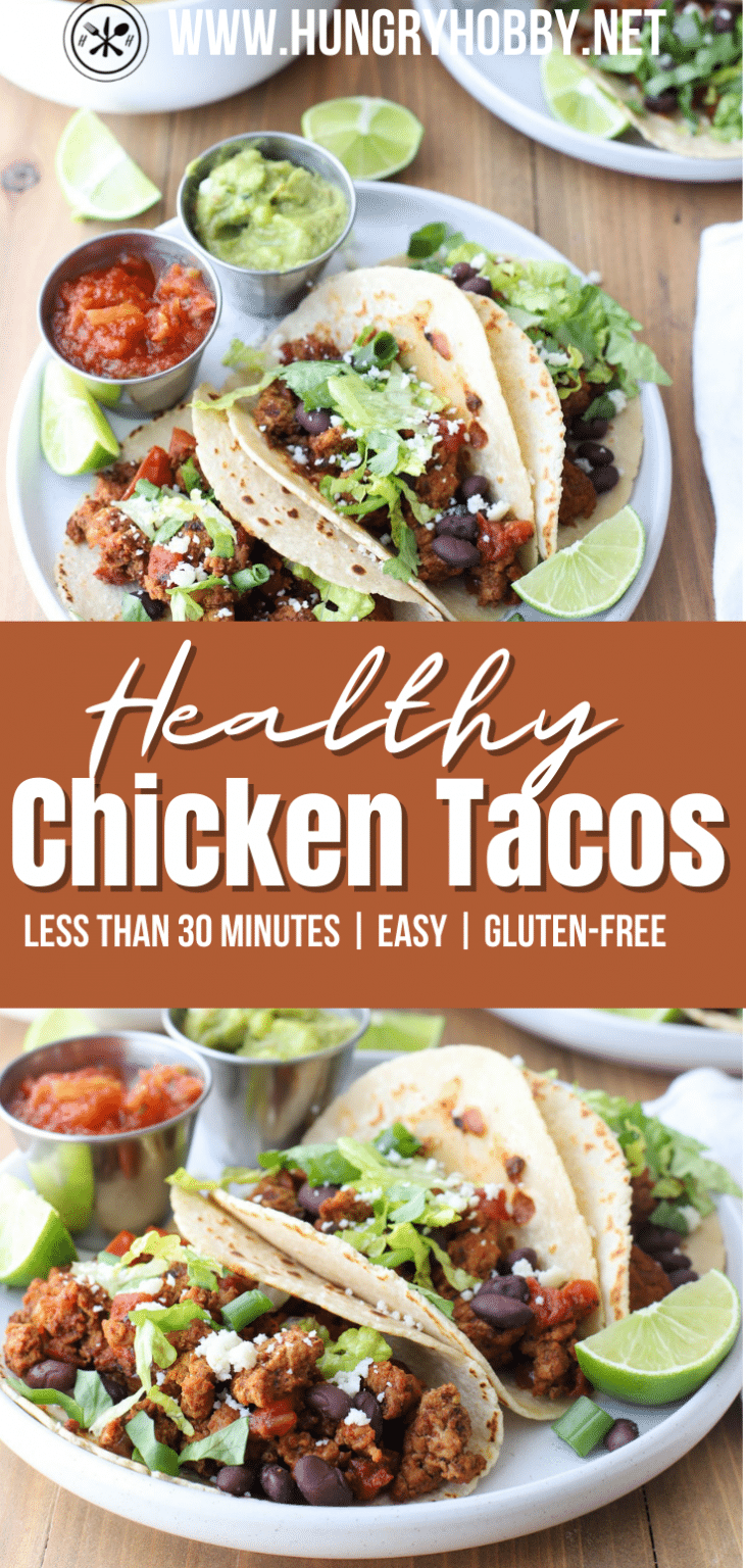 Healthy Chicken Tacos - Hungry Hobby