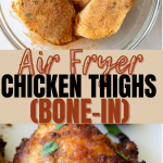 air fryer chicken thighs bone in