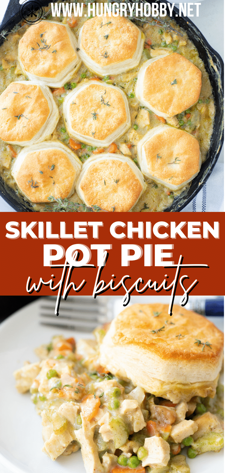 Skillet Chicken Pot Pie with Biscuits - Hungry Hobby
