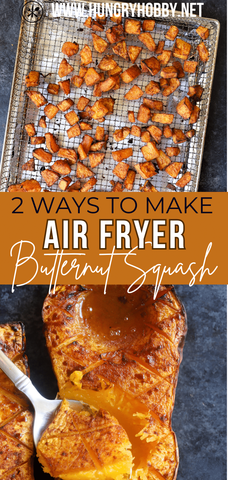 Two Ways to Make Air Fryer Butternut Squash