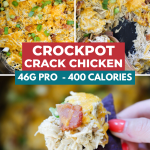Pinterest pin for lightened-up Crockpot Crack Chicken featuring three food photos of creamy shredded chicken with cheddar, bacon, and green onions, plus bold text highlighting 46g protein and 400 calories.